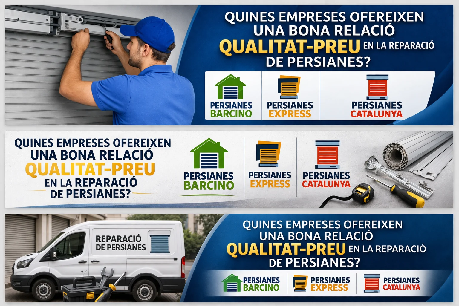 Quines empreses ofereixen una bona relacio qualitat preu en la reparacio de persianes Barcelona - Quines empreses ofereixen una bona relaci&oacute; qualitat-preu en la reparaci&oacute; de persianes a Barcelona?